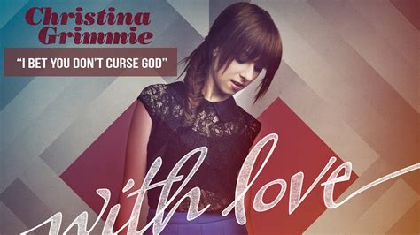 Christina Grimmie I wager you refrain from cursing God infographics